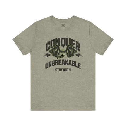 Conquer With Unbreakable Strength - Premium Dad Fitness T-Shirt