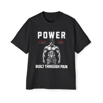 Men's Oversized Fitness Tee - 'Power Built Through Pain' Graphic Shirt