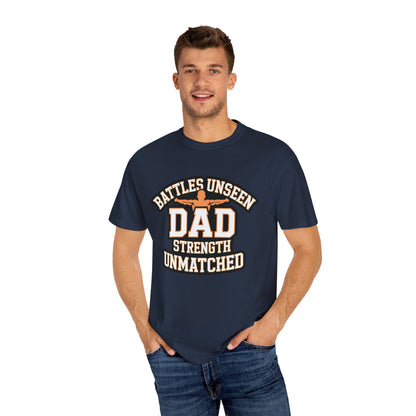 Dad Strength Unmatched T-shirt