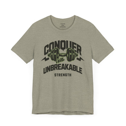 Conquer With Unbreakable Strength - Premium Dad Fitness T-Shirt