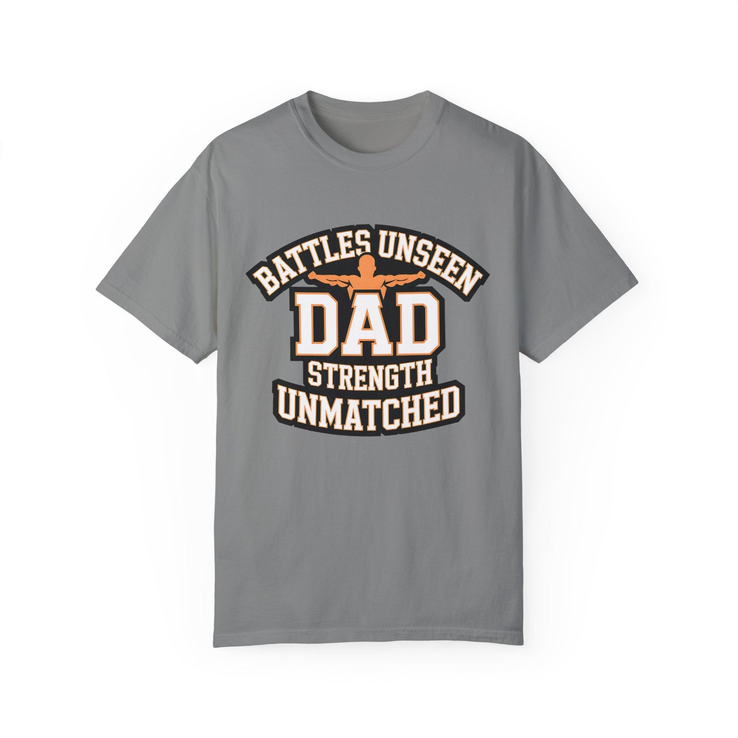 Dad Strength Unmatched T-shirt