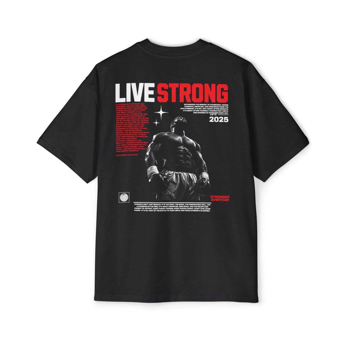 Live Strong Flex | Premium Oversized Motivational Tee