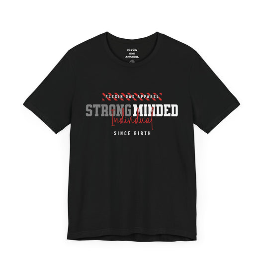 Strong Minded Individual Tee | Mental Strength Apparel