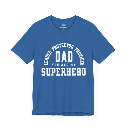 Dad Superhero T-Shirt | The Perfect Father's Day Gift For Your Hero